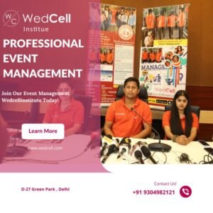 Event Management Certification Course in Delhi – Wedcell Institute
